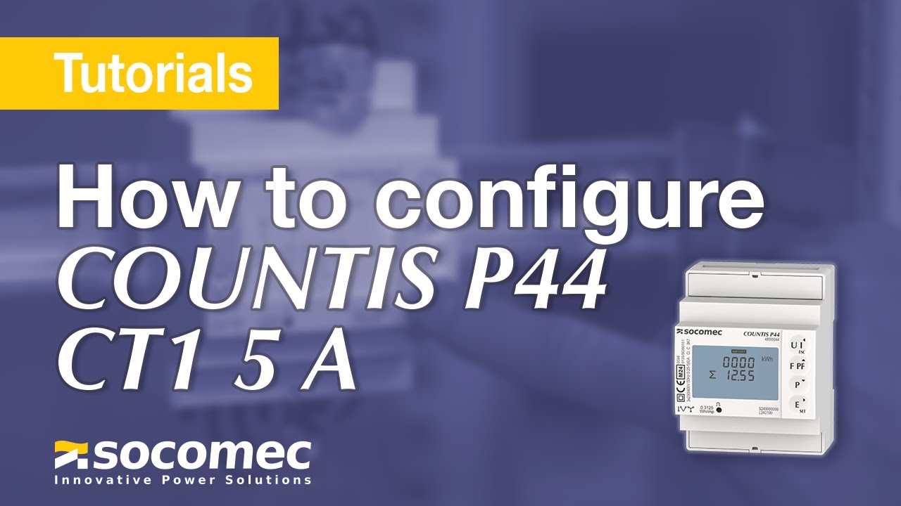 How to install and configure a COUNTIS P44 CT1 - 5 A?