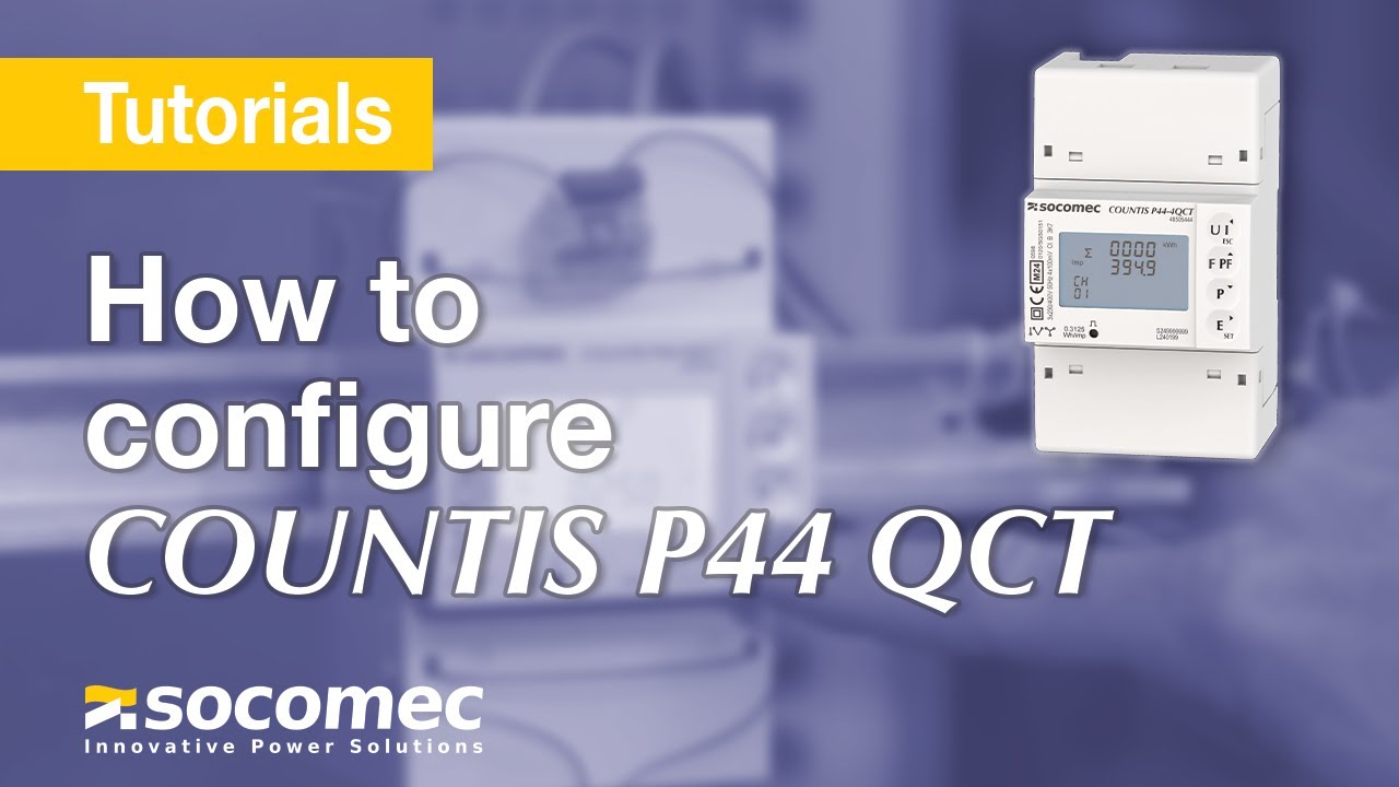 How to install and configure a COUNTIS P44 QCT?